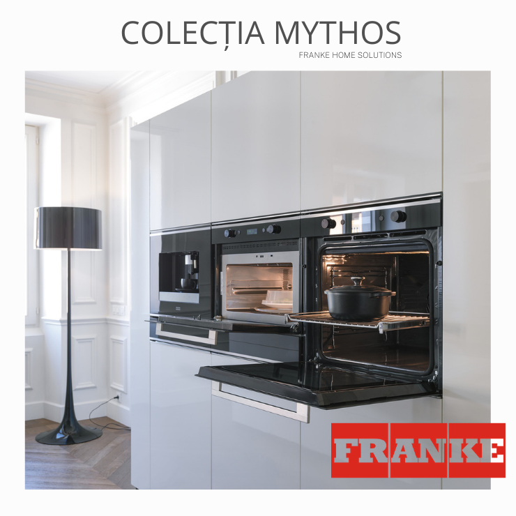 Colectia Mythos Franke electrocasnice