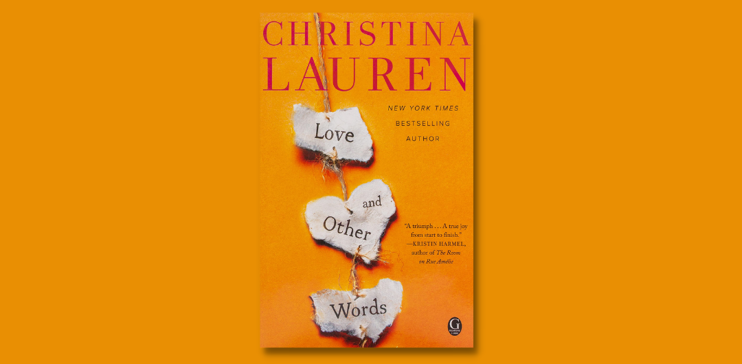 Love and other words Christina Lauren recenzie